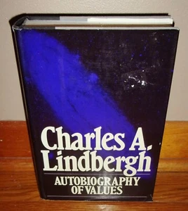 CHARLES A. LINDBERGH-Autobiography of Values-SUPERB 1st Edition-Aviation-HC w/DJ - Picture 1 of 7