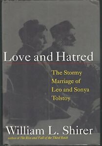 Love and Hatred: The Troubled Marri..., Shirer, William