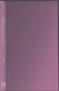 Dictionary to the plays & novels of Bernard Shaw-C. Lewis & Violet M. Broad-New! - Picture 1 of 1