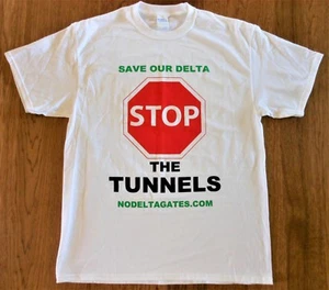 Save Our Delta Stop the Tunnels No Gates T Shirt White Red Size L CA Delta - Picture 1 of 4
