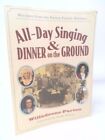 All-Day Singing And Dinner On The Ground: Recipes From The Parton...  (1St Ed)