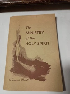 The Ministry of the Holy Spirit by George H. Mundell 1970’s Paperback R9 - Picture 1 of 1