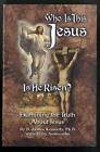 Who is This Jesus is He Risen - Paperback - GOOD