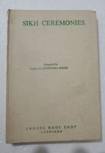 Sikh Ceremonies by Sirdar Sir JOGENDRA SINGH,  1989 - Sikhism India - Picture 1 of 11
