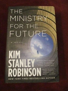Kim Stanley Robinsin - THE MINISTRY FOR THE FUTURE - later printing - Imagen 1 de 1