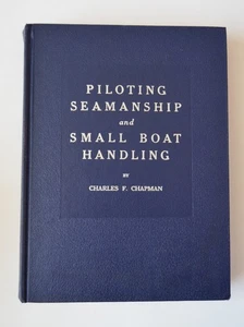 Piloting, Seamanship & Small Boat Handling Charles F. Chapman 1968-69 Vol. 5 Ed. - Imagen 1 de 11