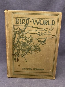 Antique 1902 Book BIRD-WORLD for Children JH Stickney Hoffmann Color Plates - Imagen 1 de 12