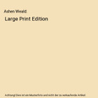 Ashen Weald: Large Print Edition, K. Vale Nagle
