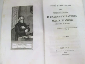 1826 P. FRANCESCO SAVERIO MARIA BIANCHI BARNABITI NAPOLI CHIESA CATTOLICA SC98 - Foto 1 di 3