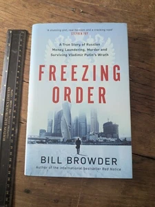 Freezing Order. By Bill Browder. P/B 2023. Money Laundering. Putin. Russia. - Picture 1 of 9