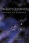 Drago's Journey: Through the Wormhole, Delameter, Lewis S., Acceptable Book