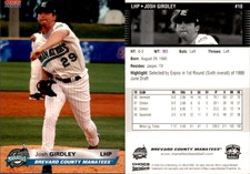 Josh Girdley 2004 Choice Brevard County Manatees #11 Card *AutographDen*
