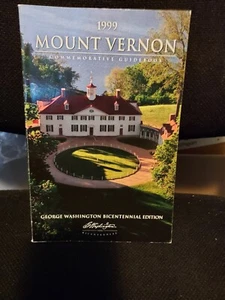 Mount Vernon Commemorative Guidebook, George Washington Bicentennial 1999 H1E - Imagen 1 de 3