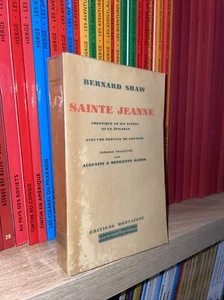 Sainte-Jeanne - Bernard Shaw - Editions Montaigne 1925 - Histoire - Imagen 1 de 2