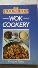 Wok Cookery (Boots Cookshop) By Bridget Jones