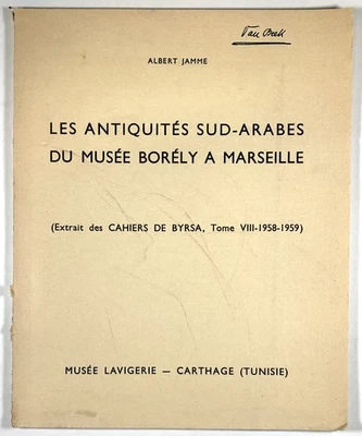 Albert Jamme / Les Antiquites Sud-Arabes du Musee Borely Marseille Extrait des - Image 1 of 2