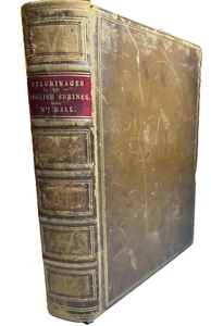 Antique Ornate Fancy Leather Victorian Book Pilgrimages to English Shrines 1854 - Picture 1 of 24