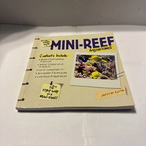 The Simple Guide to Mini-Reef Aquariums - Paperback By Kurtz, Jeffrey - GOOD - Imagen 1 de 4