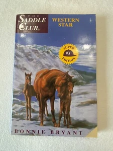 Western Star The Saddle Club Novel #3 Super Edition Paperback Bonnie Bryant - Imagen 1 de 7