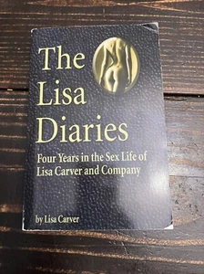 The LISA DIARIES- Lisa Carver*Boyd Rice*GG Allin*Dame Darcy*Bill Callahan*RARE! - Picture 1 of 9