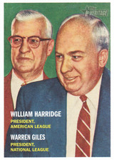 2006 Topps Heritage Baseball #100 William Harridge/Warren Giles Presidents