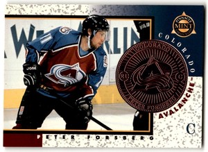 1997-98 Pinnacle Mint Collection Bronze Peter Forsberg #3 Colorado Avalanche
