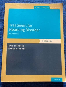 Treatment for Hoarding Disorder - Workbook by Steketee & Frost (2nd ed.) 2014 - Picture 1 of 7