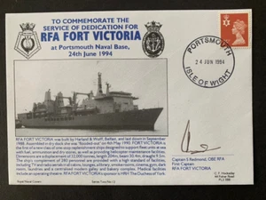 1994 RFA FORT VICTORIA DEDICATION PORTSMOUTH CDS CAPTAIN SIGNED EVENT COVER - Picture 1 of 2