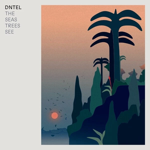 DNTEL - THE SEAS TREES SEE   CD NEU - Bild 1 von 1