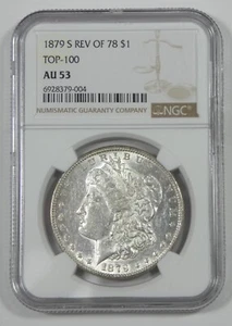 1879-S reverse of 78 Morgan Silver Dollar CERTIFIED NGC AU 53 TOP-100 - Picture 1 of 4