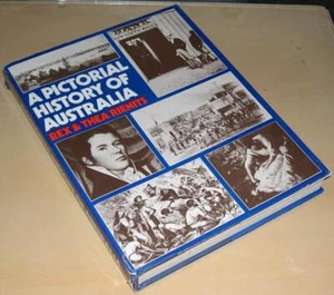 A Pictorial History of Australia by Rex & Thea Rienits (1969, HC) - Picture 1 of 1