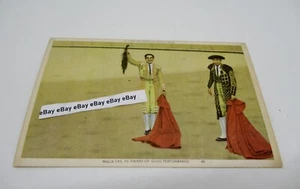 Mexico Bullfighter "Bulls Tail As Award of Good Performance" "5.5x3.5" Postcard - Bild 1 von 7