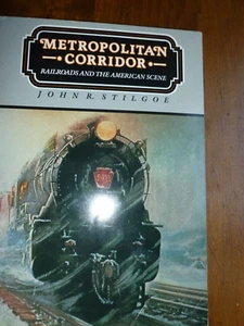 Metropolitan Corridor; railroads and the American scene - Picture 1 of 1