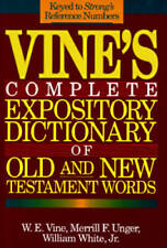 Vine's Complete Expository Dictionary of Old and New Testment Words ( Key - GOOD