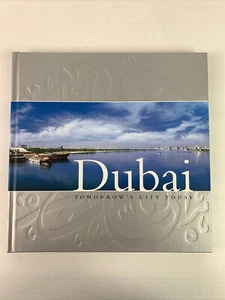 Dubai Tomorrow's City Today Explorer 1st Edition HC 2003 Rare Vintage Book - Picture 1 of 1