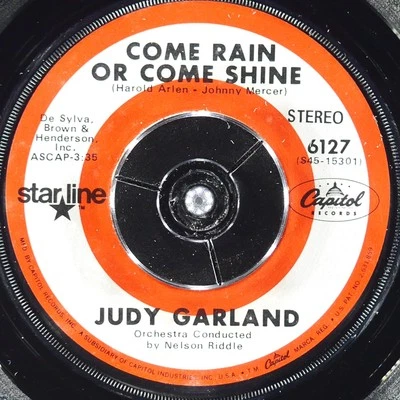 JUDY GARLAND Come Rain Or Come Shine / Rock-A-Bye Your Baby CAPITOL 6127 EX+ 45 - Image 1 of 4