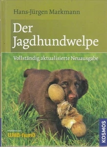 El cachorro de perro de caza. Markmann, Hans-Jürgen: - Imagen 1 de 1