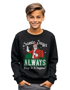 Santa Says "Always Keep It Wrapped" Funny Sweatshirt - Spread Holiday Joy and La - Picture 1 of 34