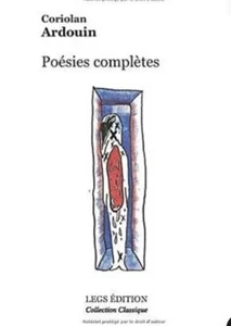 Poésies complètes, Ardouin, Coriolan - Imagen 1 de 1