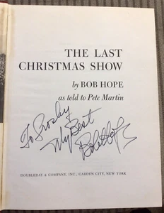 The Last Christmas Show by Bob Hope.  inscribed to “Crosby” - Bild 1 von 6