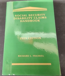 Social Security Disability Claims Handbook 2025 Edition by Richard L. Frankel - Picture 1 of 7