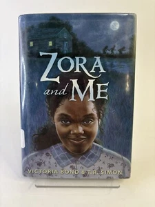 Zora and Me By Bond, Victoria Hardcover - Picture 1 of 9