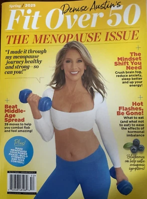Denise Austin's Fit over 50 - The Menopause Issue. Brand new.  Never Read - Image 1 of 3