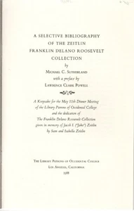 A Select Bibliography of the Zeitlin Franklin Delano Roosevelt Collection - Bild 1 von 2