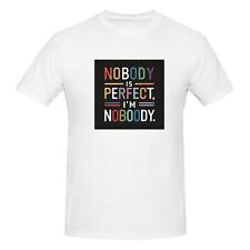 Fashion Printed T-shirt NOBODY IS PERFECT, I'M NOBODY Men's T-Shirt