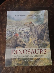 Dinosaurs A Concise Natural History By Fastovsky & Weishampel 2017 3rd Ed - Picture 1 of 12