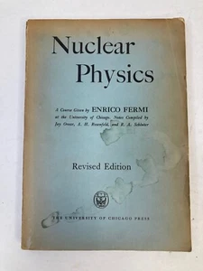 Nuclear Physics by Enrico Fermi University of Chicago Revised Ed 1958 - Picture 1 of 7