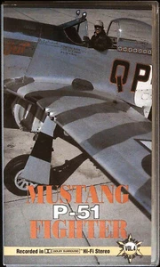 MUSTANG P-51 FIGHTER Roaring Glory Vol 4 VHS VIDEO Cassette DD 1995 @Mint@ - Bild 1 von 3