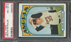 1972 TOPPS #672 ARCHIE REYNOLDS PSA 8 ANGELS *B72218