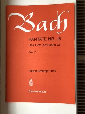 JS Bach: Cantata BWV 16 - Herr Gott, dich loben wir - Image 1 of 3